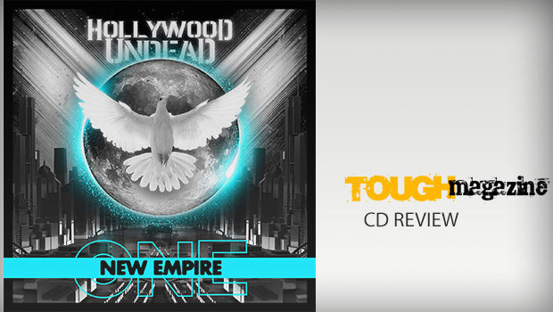 Toughmagazine | Hollywood Undead - New Empire, Vol.1