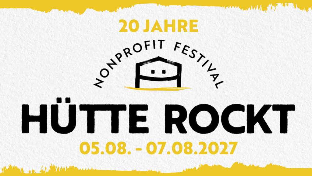 Die „Sondaschule“ kommt zurück: Erste Bands für das 20. Hütte Rockt Festival stehen fest!