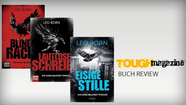 Leo Born – Blinde Rache, Lautlose Schreie, Eisige Stille